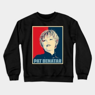 Pat Benatar Hope Poster Art Crewneck Sweatshirt